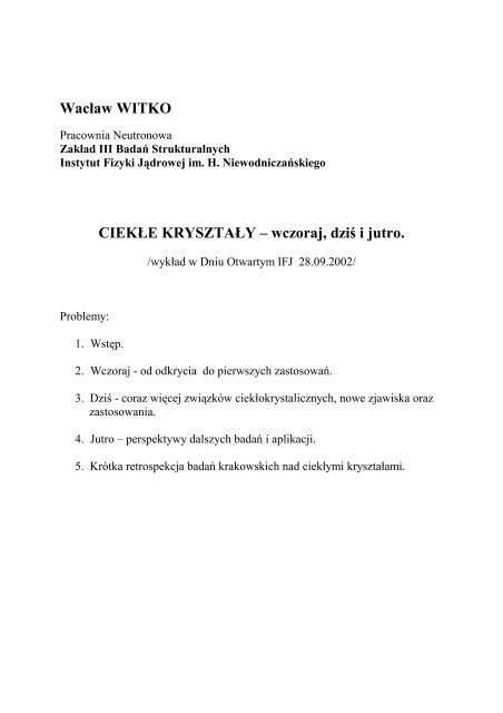 CiekÅe krysztaÅy - wczoraj, dziÅ i jutro - Instytut Fizyki JÄdrowej PAN