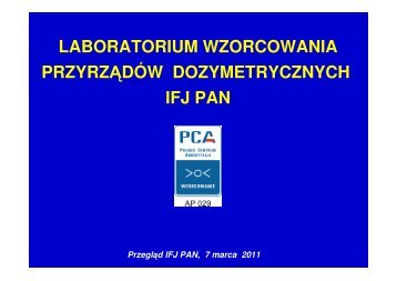 Laboratorium Wzorcowania PrzyrzÄdÃ³w Dozymetrycznych (LWPD)