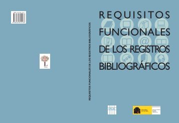 Requisitos Funcionales de los Registros BibliogrÃ¡ficos (FRBR) - IFLA