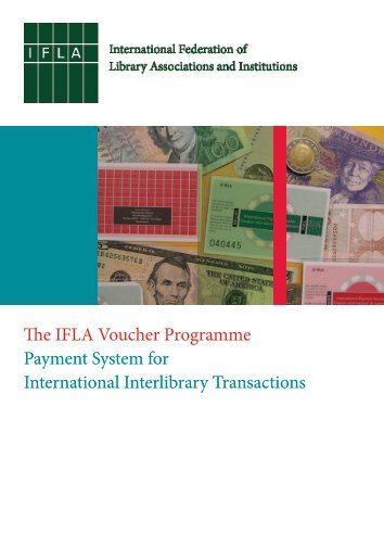 The IFLA Voucher Programme Payment System for International ...