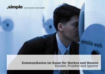 Kommunikation im Raum fÃ¼r Marken und Museen ... - simple GmbH
