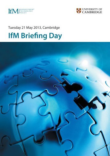 IfM Briefing Day - Institute for Manufacturing - University of Cambridge