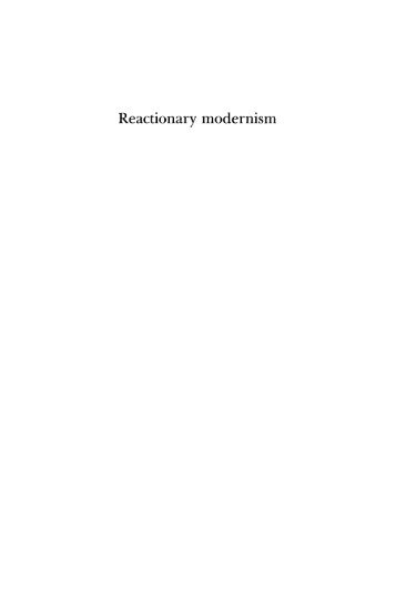 Reactionary Modernism: Technology, Culture, and ... - Monoskop