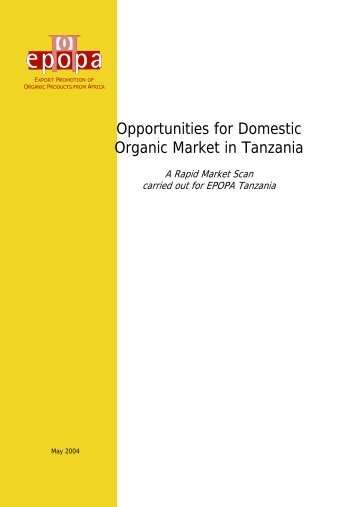 Opportunities for Domestic Organic Market in Tanzania - ifoam