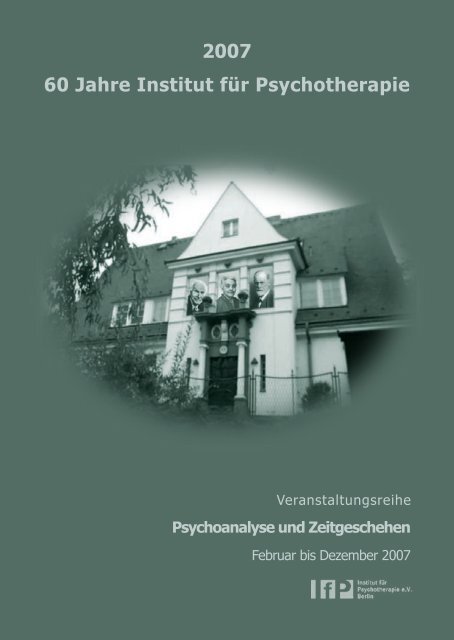 2007 60 Jahre Institut fÃ¼r Psychotherapie