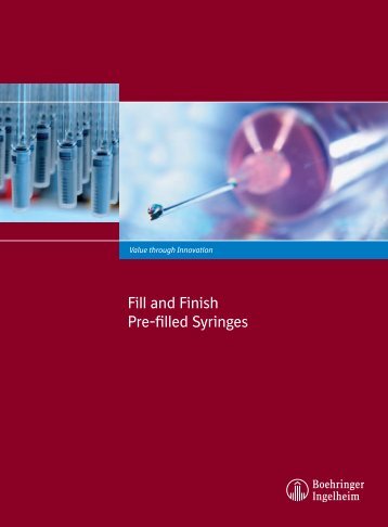 Fill and Finish Pre-filled Syringes - Boehringer Ingelheim