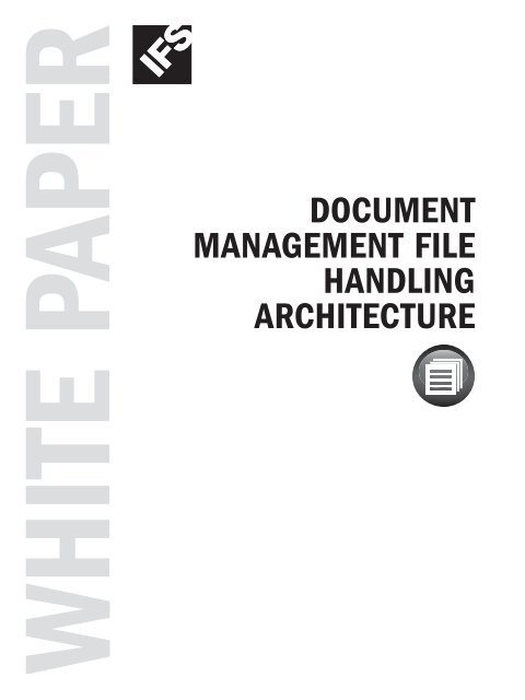 Document Management File Handling Architecture - IFS