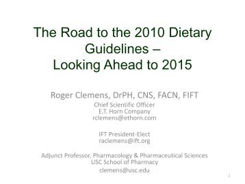 The Road to the 2010 Dietary Guidelines - Institute of Food ...