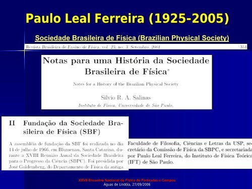 Paulo Leal Ferreira (1925-2005) - Instituto de FÃ­sica TeÃ³rica - Unesp