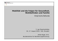 Mobilität und die Folgen für Gesundheit, Wohlbefinden und Familie