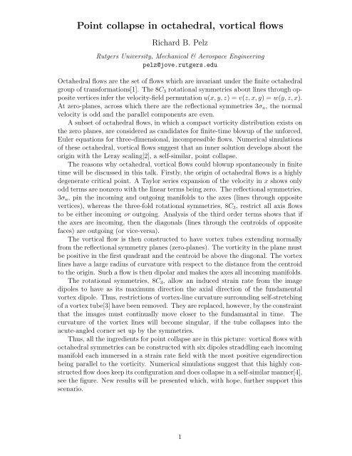 Point collapse in octahedral, vortical flows