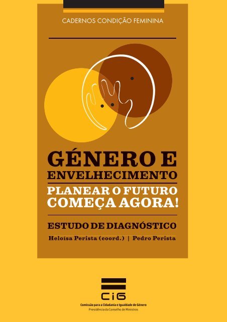 GÃ©nero e Envelhecimento. Estudo de DiagnÃ³stico