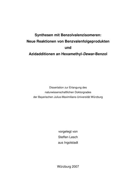 Synthesen mit Benzolvalenzisomeren: Neue ... - OPUS Würzburg