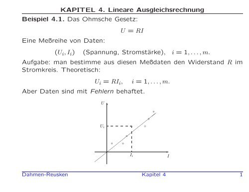 KAPITEL 4. Lineare Ausgleichsrechnung Beispiel 4.1. Das ...