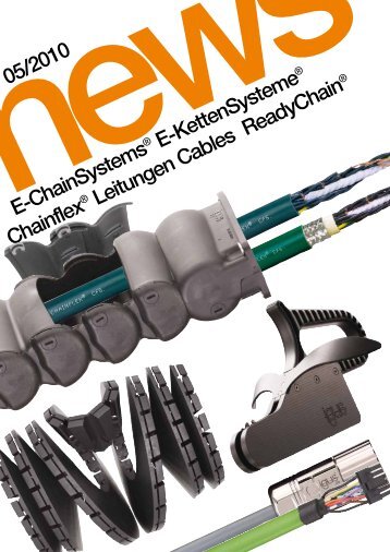 05/2010 E-ChainSystems Â® E-KettenSysteme Chainflex ... - Igus