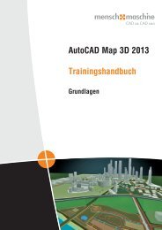 AutoCAD Map 3D 2013 Trainingshandbuch - Mensch und Maschine