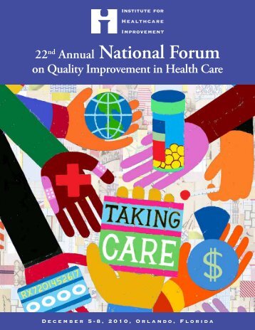 22nd Annual National Forum - Institute for Healthcare Improvement