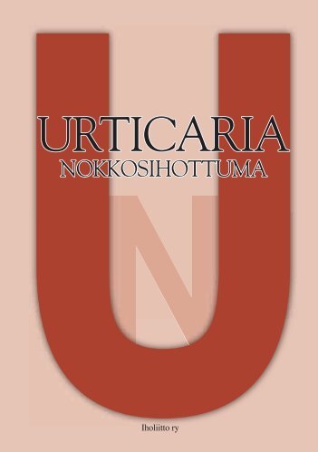 URTICARIA - Iholiitto ry