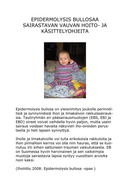 EPIDERMOLYSIS BULLOSAA SAIRASTAVAN VAUVAN HOITO- JA ...