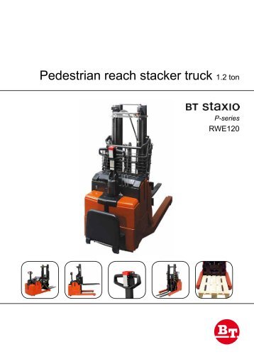 Pedestrian reach stacker truck 1.2 ton - Bt-forklifts.com