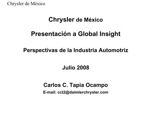Lic. Carlos Tapia Ocampo, Economista en Jefe ... - IHS Global Insight