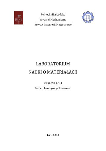 Tworzywa polimerowe - Instytut InÅ¼ynierii MateriaÅowej