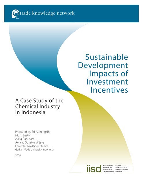 Sustainable Development Impacts of Investment Incentives: A Case ...