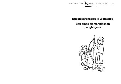 Bau eines alamannischen Langbogens - guidle