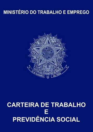 CARTEIRA DE TRABALHO E PREVIDÊNCIA SOCIAL