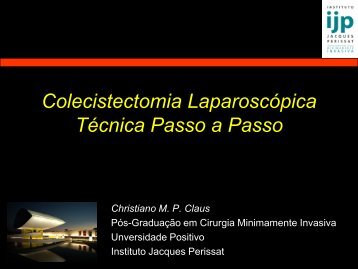 Colecistectomia LaparoscÃ³pica TÃ©cnica Passo a Passo - IJP