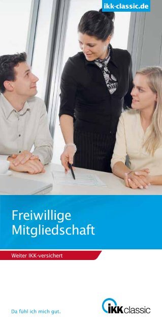 Freiwillige Mitgliedschaft - IKK classic