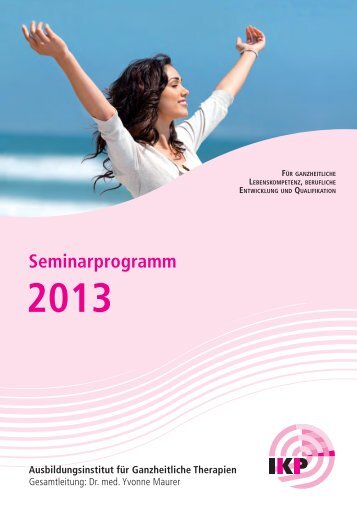 Seminarprogramm 2013 als pdf Ã¶ffnen (4 MB) - IKP Institut