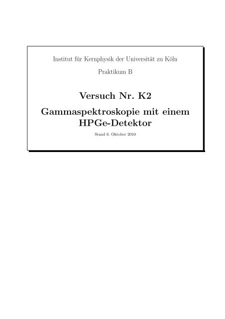 Î³-Spektroskopie mit einem HPGe-Detektor - Institute for Nuclear ...