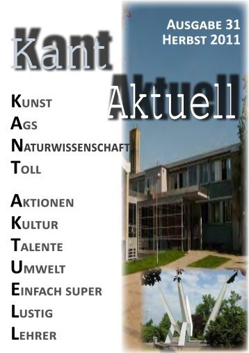 Kant Aktuell Nr. 31 Herbst 2011 - Immanuel-Kant-Schule RÃ¼sselsheim