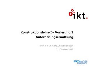 Konstruktionslehre I – Vorlesung 1 Anforderungsermittlung