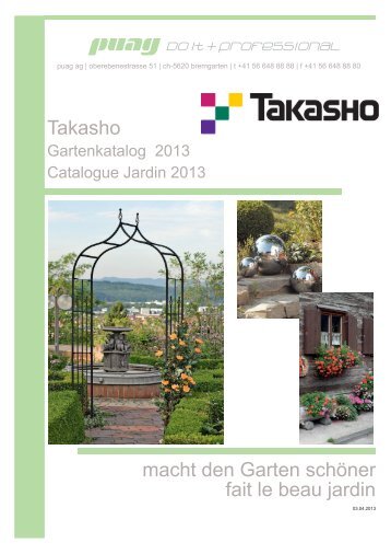 Takasho macht den Garten schöner fait le beau jardin - puag AG