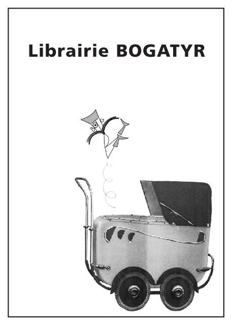 Premier catalogue - Librairie BOGATYR