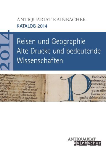 Reisen und Geographie Alte Drucke und bedeutende Wissenschaften