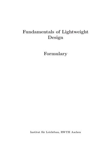 Fundamentals of Lightweight Design Formulary - lehrstuhl und ...