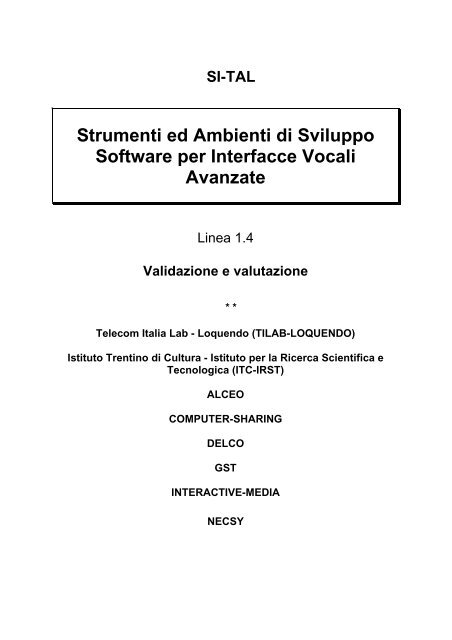 Strumenti ed Ambienti di Sviluppo Software per Interfacce Vocali ...