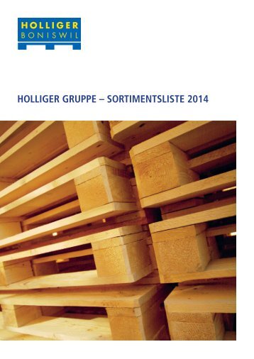 HOLLIGER GRUPPE – SORTIMENTSLISTE 2014