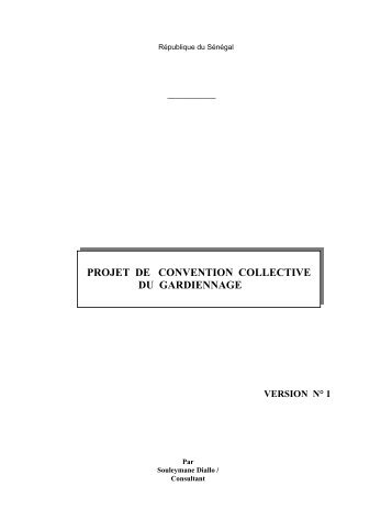 PROJET DE CONVENTION COLLECTIVE DU GARDIENNAGE