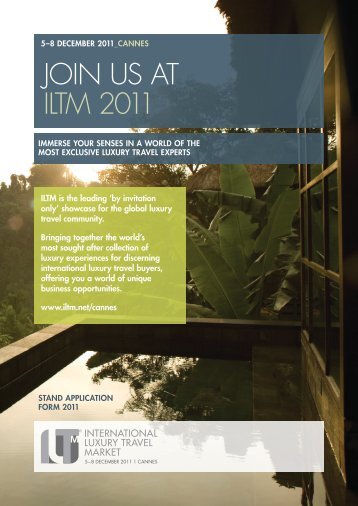 JOIN US AT ILTM 2011 - International Luxury Travel Market