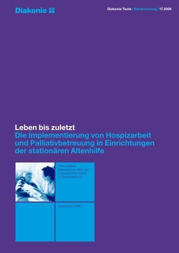 Leben bis zuletzt Die Implementierung von Hospizarbeit und ...