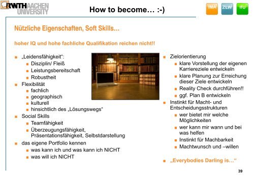 How to becomeâ¦ - IMA,ZLW & IfU - RWTH Aachen University