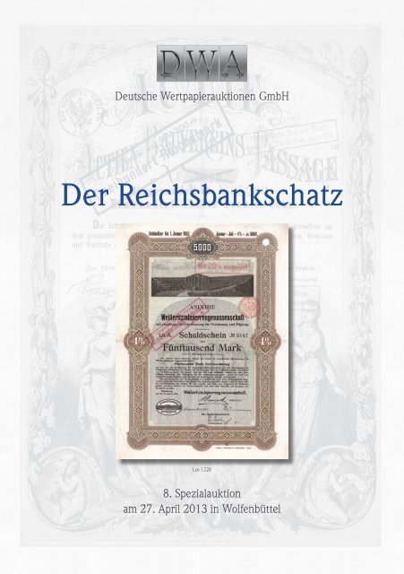 Der Reichsbankschatz - DWA - Deutsche Wertpapierauktionen GmbH