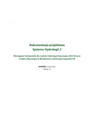 Dokumentacja projektowa Systemu Hydrologii 2 - Instytut ...