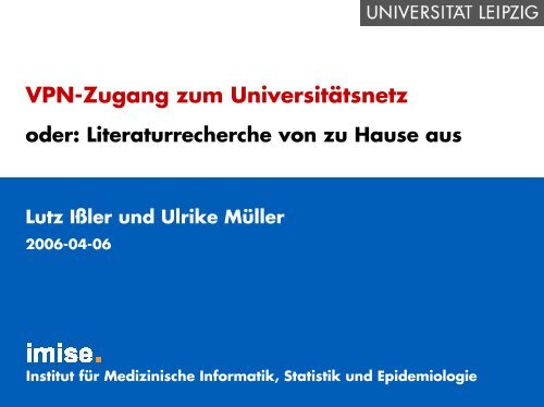 VPN-Zugang zum UniversitÃ¤tsnetz - Institut fÃ¼r Medizinische ...