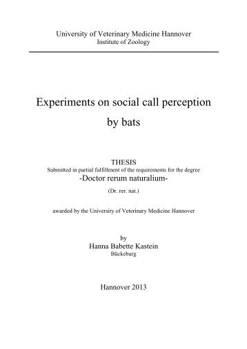 Experiments on social call perception by bats - TiHo Bibliothek elib