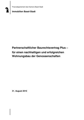 Partnerschaftlicher Baurechtsvertrag Plus - Immobilien Basel-Stadt